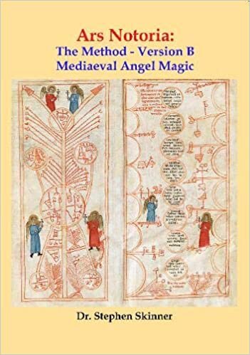 okumak Ars Notoria: The Method - Version B: Mediaeval Angel Magic