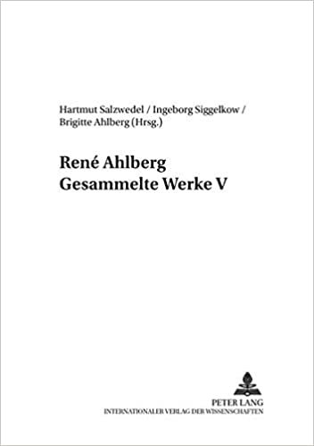 okumak René Ahlberg- Gesammelte Werke V (Sozialwissenschaften, Band 16)