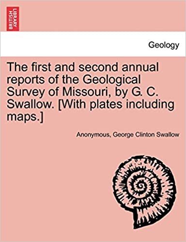 okumak The first and second annual reports of the Geological Survey of Missouri, by G. C. Swallow. [With plates including maps.]