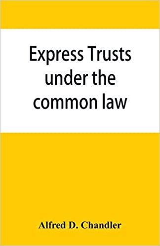okumak Express trusts under the common law: a superior and distinct mode of administration, distinguished from partnerships, contrasted with corporations; ... under chapter 55 of the resolves of 1911 re