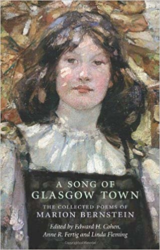 okumak A Song of Glasgow Town : The Collected Poems of Marion Bernstein