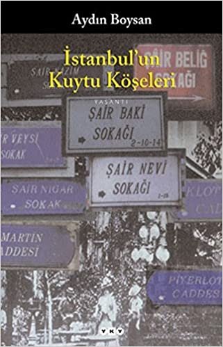 okumak İstanbul&#39;un Kuytu Köşeleri