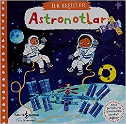 okumak İlk Keşifler - Astronotlar (Ciltli)