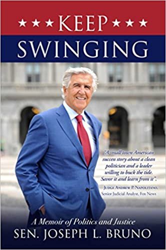 okumak Keep Swinging: A Memoir of Politics and Justice [Hardcover] Bruno, Joseph L. and Napolitano, Andrew P.
