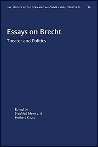 okumak Essays on Brecht (University of North Carolina Studies in Germanic Languages and Literature)