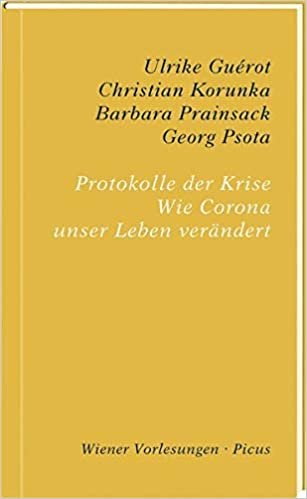 okumak Protokolle der Krise: Wie Corona unser Leben verändert (Wiener Vorlesungen): 198