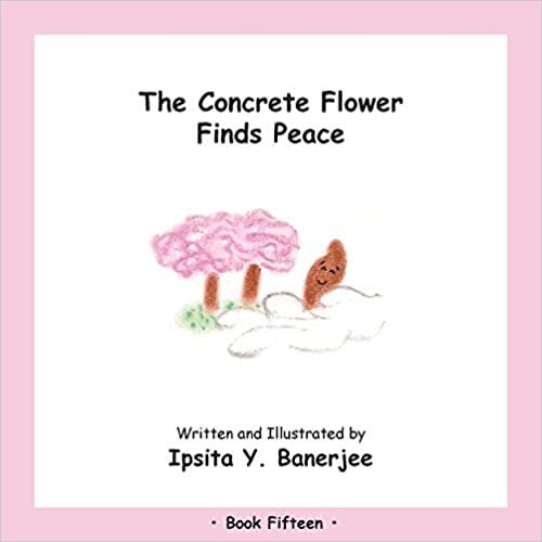 okumak The Concrete Flower Finds Peace: Book Fifteen