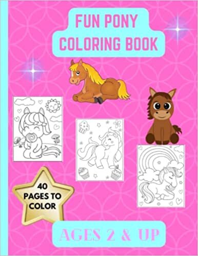FUN PONY COLORING BOOK: Pony Theme Gift for kids