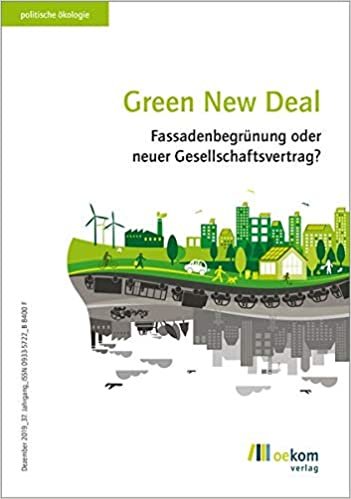 okumak Green New Deal: Fassadenbegrünung oder neuer Gesellschaftsvertrag?