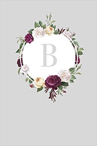 okumak B: 110 Sketchbook Pages (6 x 9) | Monogram Sketch Notebook with a Classic Grey Background Vintage Floral Roses and Peonies Design | Personalized Initial Letter | Monogramed Sketchbook