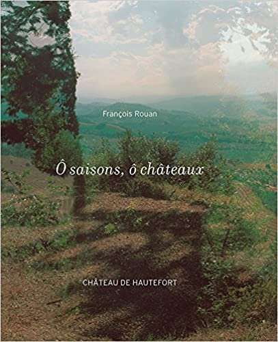 okumak Ô Saisons, Ô Chateaux: CHATEAU DE HAUTEFORT (COEDITION ET MUSEE SOMOGY)