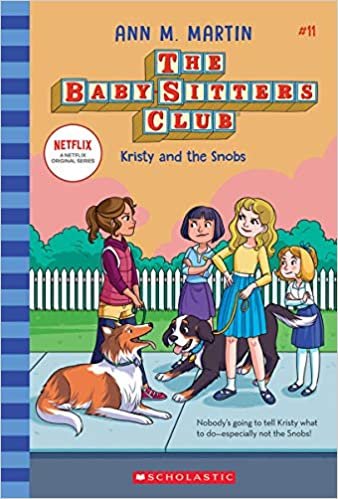 okumak Kristy and the Snobs (the Baby-Sitters Club, 11), Volume 11