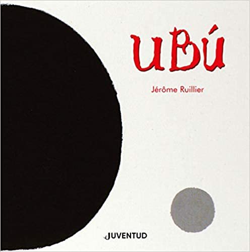 okumak Ubú (ALBUMES ILUSTRADOS)