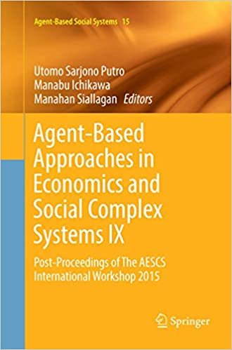 okumak Agent-Based Approaches in Economics and Social Complex Systems IX: Post-Proceedings of The AESCS International Workshop 2015 (Agent-Based Social Systems)