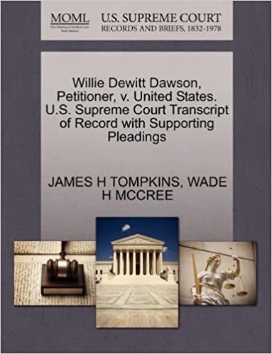 okumak Willie Dewitt Dawson, Petitioner, v. United States. U.S. Supreme Court Transcript of Record with Supporting Pleadings