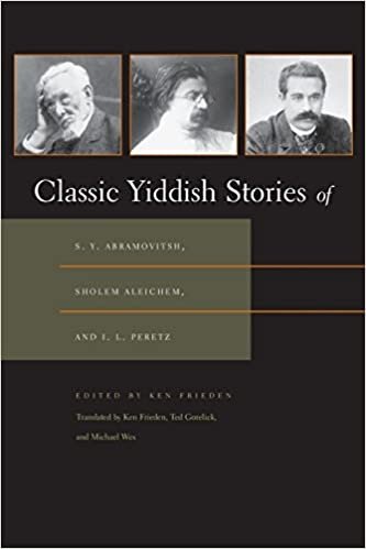 okumak Classic Yiddish Stories of S. Y. Abramovitsh, Sholem Aleichem, and I. L. Peretz (Judaic Traditions in LIterature, Music, and Art)