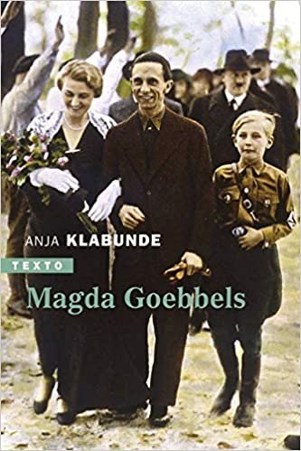 okumak Magda Goebbels. Approche D&#39;Une Vie (Texto)