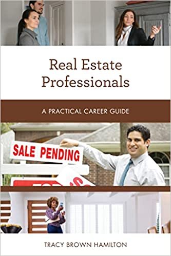 Real Estate Professionals: A Practical Career Guide
