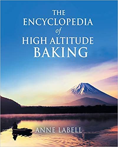 okumak The Encyclopedia Of High Altitude Baking
