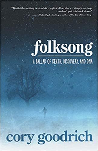 okumak Folksong: A Ballad of Death, Discovery, and DNA