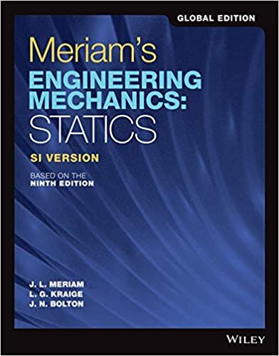 Meriam′s Engineering Mechanics: Statics SI Version