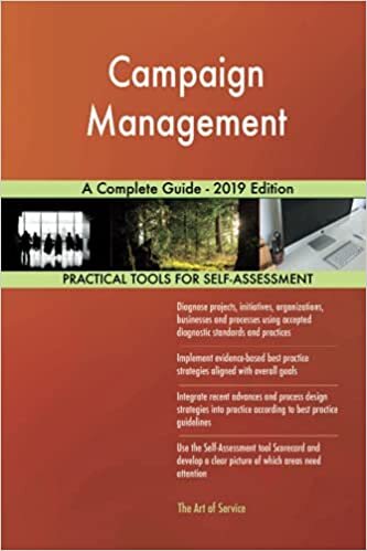 okumak Blokdyk, G: Campaign Management A Complete Guide - 2019 Edit