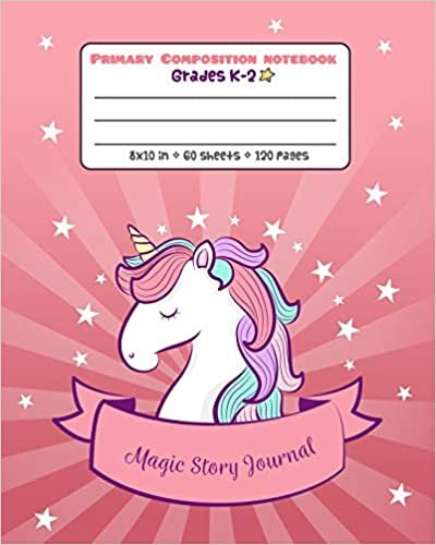 okumak Primary Composition Notebook Grades K-2 Magic Story Journal: Picture drawing and Dash Mid Line hand writing paper - Pink Stars Unicorn Design (Unicorn Magic Story Journal, Band 1)