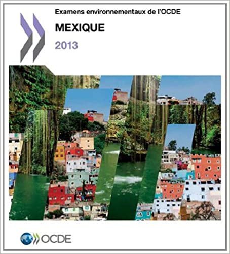 okumak Examens environnementaux de l&#39;OCDE: Mexique 2013