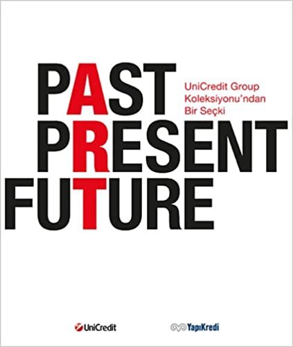 okumak PAST PRESENT FUTURE