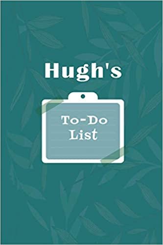 okumak Hugh&#39;s To˗Do list: Checklist Notebook | Daily Planner Undated Time Management Notebook