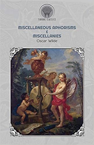 okumak Miscellaneous Aphorisms &amp; Miscellanies (Throne Classics)
