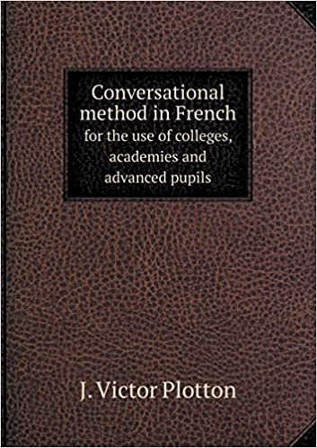 okumak Conversational Method in French for the Use of Colleges, Academies and Advanced Pupils