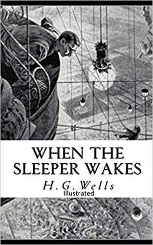 okumak The Sleeper Awakes Illustrated