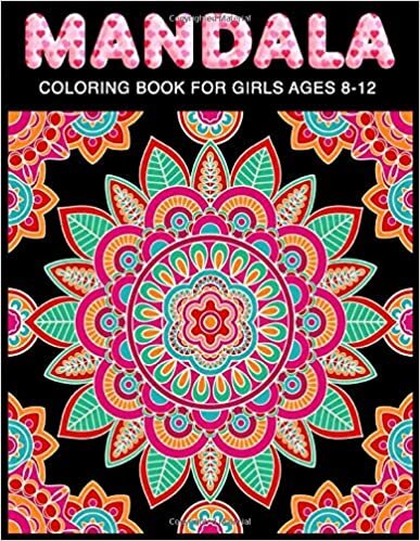 okumak Mandala Coloring Book for Girls Ages 8-12: Amazing Art Activity Book for Creative Kids and s Coloring Book with Fun, Learn and Relaxing Easy ... and Reducing Stress Mandala Designs for Girls