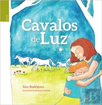 okumak Cavalos de Luz (Portuguese Edition)