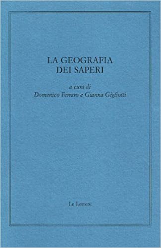 okumak La geografia dei saperi. Scritti in memoria di Dino Pastine