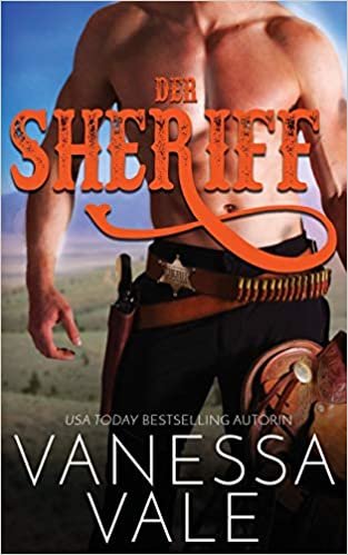 okumak Der Sheriff (Montana Männer, Band 1)