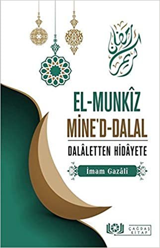 okumak El-Munkız Mine&#39;d-Dalal Dalaletten Hidayete