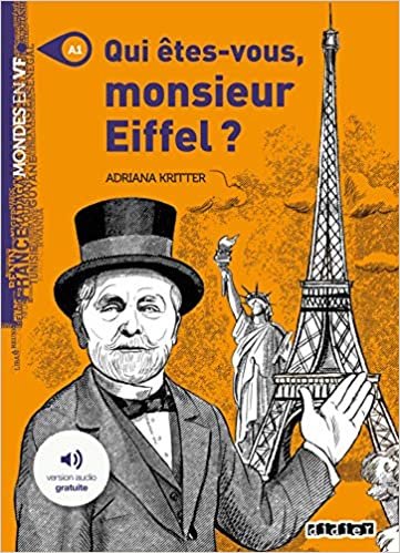 okumak Qui etes-vous Monsieur Eiffel? (Mondes en VF)