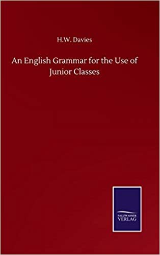 okumak An English Grammar for the Use of Junior Classes