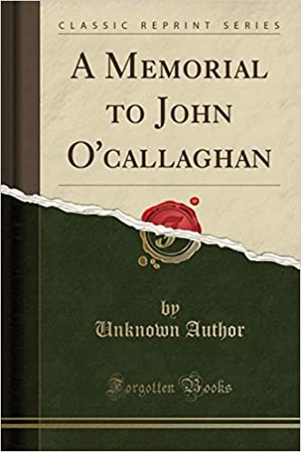 okumak A Memorial to John O&#39;callaghan (Classic Reprint)
