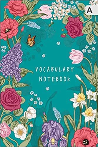 okumak Vocabulary Notebook: 6x9 Notebook 3 Columns Medium | A-Z Alphabetical Sections | Elegant Spring Floral Frame Design Teal