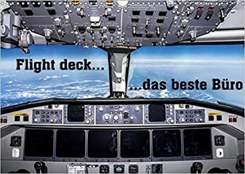 okumak Flight deck - das beste Büro (Wandkalender 2021 DIN A3 quer): Entdecken Sie die Flight deck von klassischen und modernen Flugzeuge und Helikopter in ... Bilder. (Monatskalender, 14 Seiten )