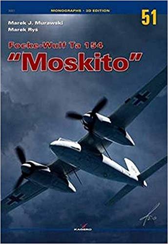 okumak Focke-Wulf Ta 154 &quot;Moskito&quot; (Monographs)