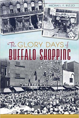 okumak The Glory Days of Buffalo Shopping