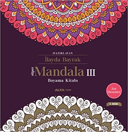 okumak Süper Mandala 3: Boyama Kitabı - Zor Desenler