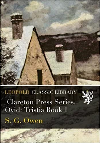 okumak Clareton Press Series. Ovid: Tristia Book 1
