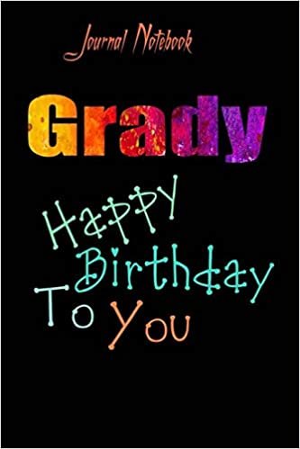 okumak Grady: Happy Birthday To you Sheet 9x6 Inches 120 Pages with bleed - A Great Happy birthday Gift