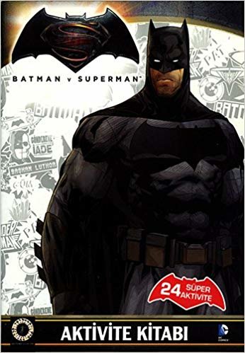 okumak Batman v Superman - Aktivite Kitabı: 24 Süper Aktivite