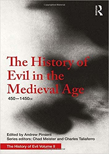 okumak The History of Evil in the Medieval Age : 450-1450 CE